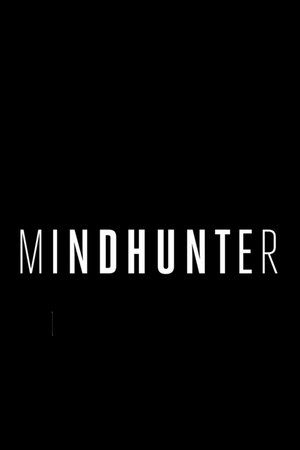 MINDHUNTER - Mit rejt a gyilkos agya poszter