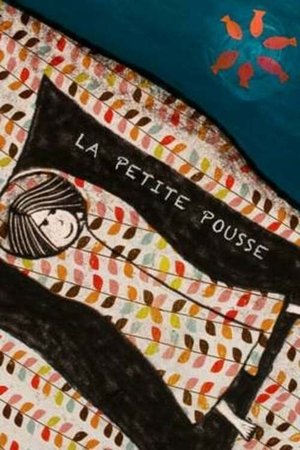 La petite pousse poszter