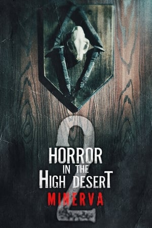 Horror in the High Desert 2: Minerva poszter