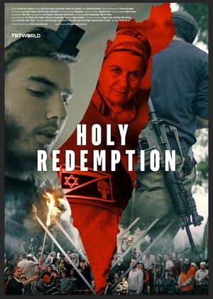 Holy Redemption: Stealing Palestinian Lands poszter
