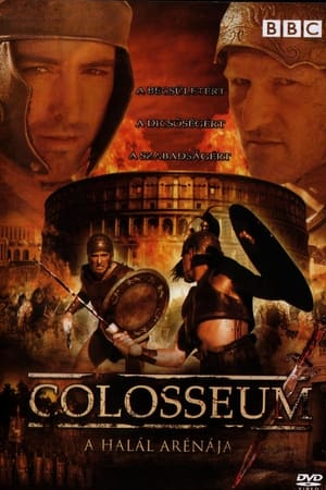 Colosseum - A halál arénája