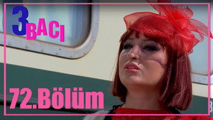 3 bacı 1. évad Ep.72 72. epizód