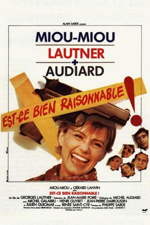 Est-ce bien raisonnable ?... poszter