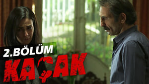 Kaçak 1. évad Ep.2 2. epizód