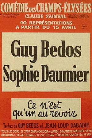 Guy Bedos & Sophie Daumier - Ce n'est qu'un au revoir poszter