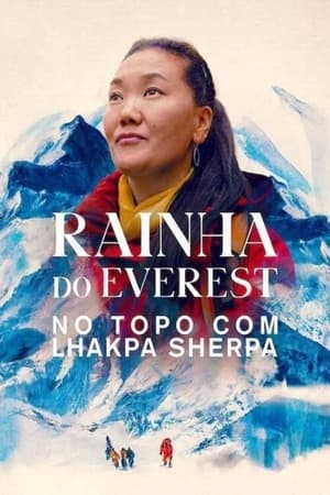 Lhakpa Sherpa: Az Everest királynője poszter