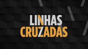 Linhas Cruzadas 1. évad Ep.1 1. epizód