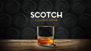 Scotch: A Golden Dream háttérkép