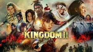 キングダム2 遥かなる大地へ háttérkép