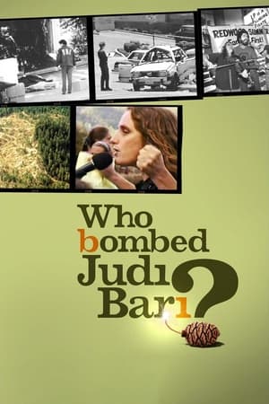 Who Bombed Judi Bari? poszter