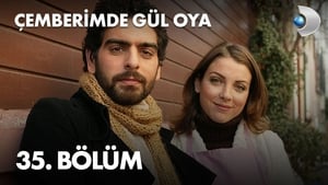 Çemberimde Gül Oya 1. évad Ep.35 35. epizód