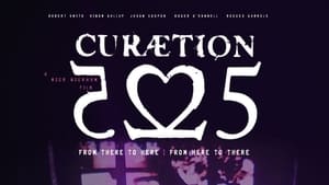 The Cure - CURÆTION-25: From There to Here | From Here to There háttérkép