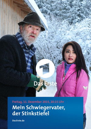 Mein Schwiegervater, der Stinkstiefel poszter