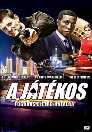 A játékos – Fogadás életre-halálra