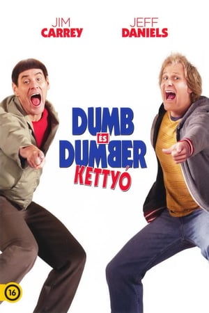 Dumb és Dumber kettyó