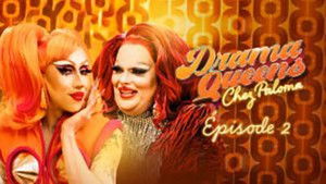 Drama Queens, Chez Paloma 1. évad Ep.2 2. epizód