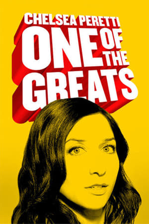 Chelsea Peretti: One of the Greats poszter