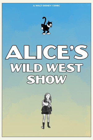 Alice's Wild West Show poszter