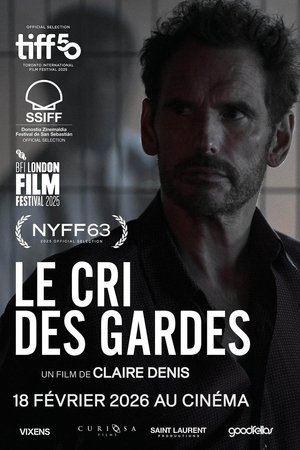 Le Cri des gardes poszter