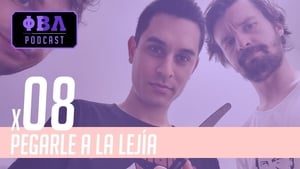 Pegarle a la lejía 1. évad Ep.8 8. rész