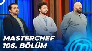 MasterChef Türkiye 5. évad Ep.106 106. epizód