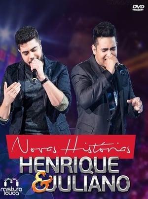 Henrique & Juliano - Novas Histórias Ao Vivo