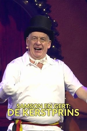 Samson & Gert Kerstshow: De Kerstprins (2014-2015) poszter