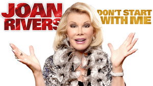 Joan Rivers: Don't Start with Me háttérkép