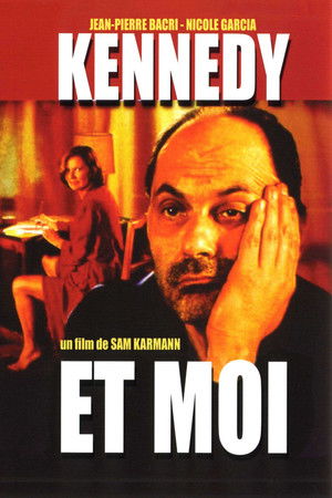 Kennedy et moi poszter