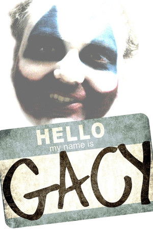 Hello My Name Is Gacy poszter
