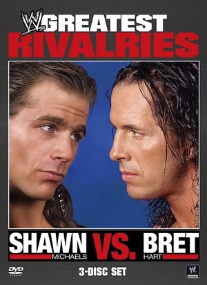 Greatest Rivalries: Shawn Michaels vs. Bret Hart poszter