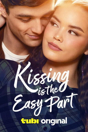 Kissing Is the Easy Part poszter