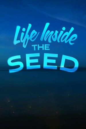 Life Inside the Seed poszter