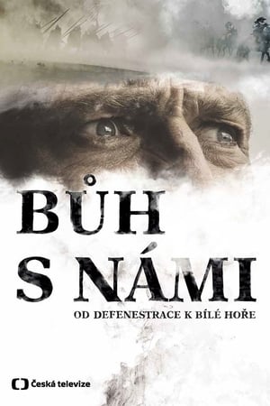 Bůh s námi – od defenestrace k Bílé hoře poszter