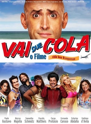 Vai Que Cola: O Filme poszter