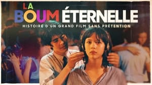 La Boum éternelle : Histoire d'un grand film sans prétention háttérkép