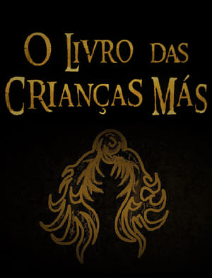 O Livro das Crianças Más poszter