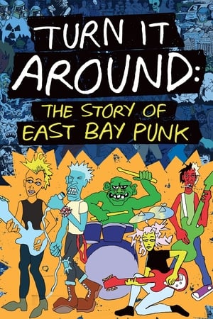 Turn It Around: The Story of East Bay Punk poszter