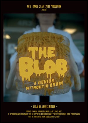 Le Blob, un génie sans cerveau poszter