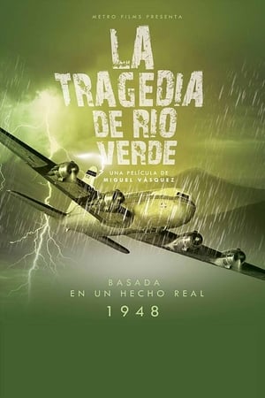 La Tragedia de Río Verde poszter