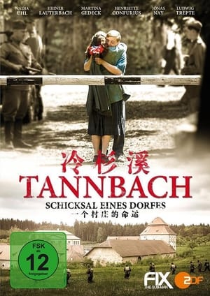 Tannbach – Schicksal eines Dorfes poszter