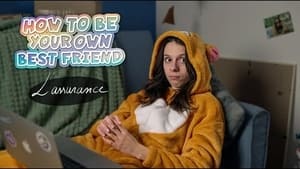 How to Be Your Own Best Friend 2. évad Ep.3 3. epizód