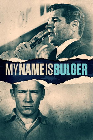 My Name Is Bulger poszter