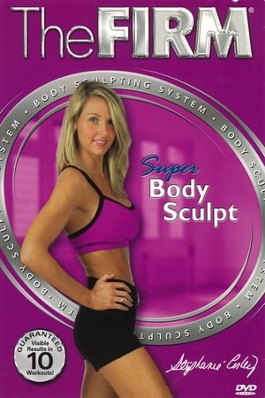 The Firm Body Sculpting System - Super Body Sculpt