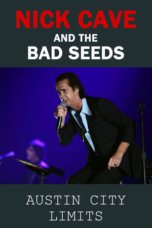 Nick Cave & The Bad Seeds: Austin City Limits poszter