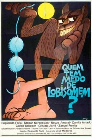 Quem Tem Medo de Lobisomem? poszter