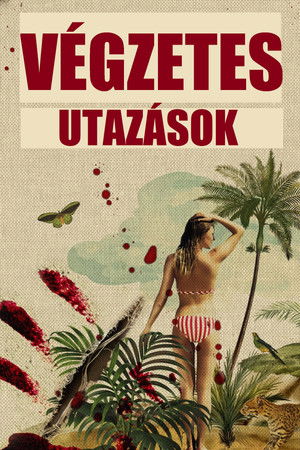 Végzetes utazások