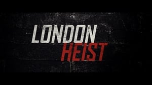 London Heist háttérkép