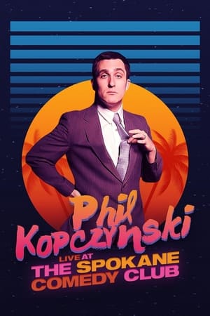 Phillip Kopczynski: Live at Spokane Comedy Club