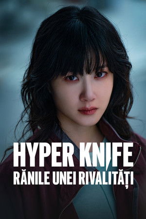 Hyper Knife – Egy rivalizálás sebei poszter